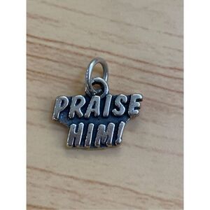 925 Praise Him Sayings Sterling Silver Jewelry Charm